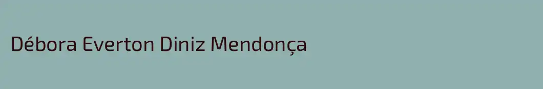 Débora Everton Diniz Mendonça